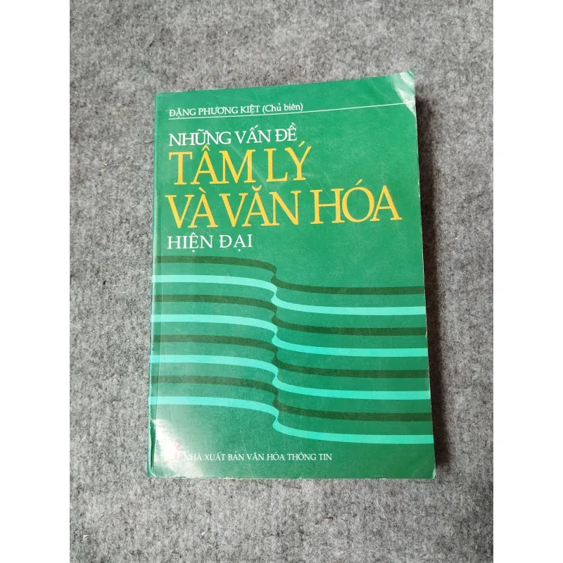 NHỮNG VẤN ĐỀ TÂM LÝ VÀ VĂN HOÁ HIỆN ĐẠI 718898