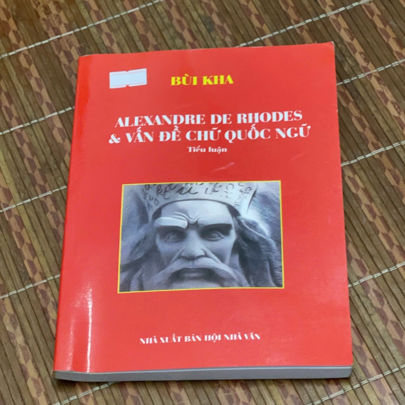 ALEXANDRE DE RHODES & Vấn Đề Chữ Quốc Ngữ ( tiểu luận)- Bùi Kha 545773