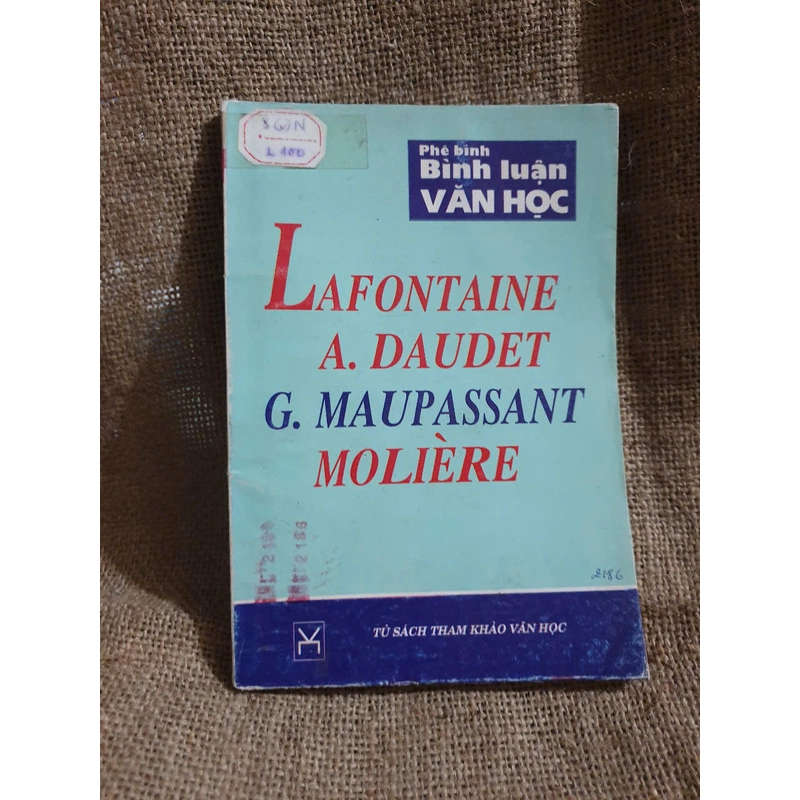 Bình luận văn học LaFontaine, A. Daudet, G. Maupassant, Moliere 456073