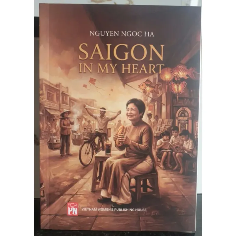Sách SaiGon In My Heart - Nguyễn Ngọc Hà mới 90% 1040121