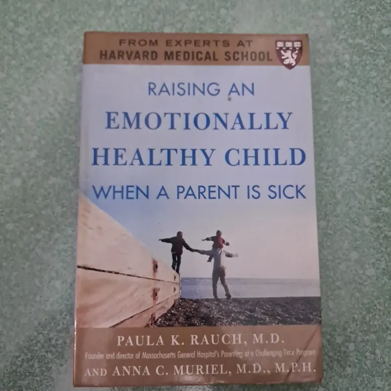 Raissing an emotinonally healthy child when a papent is sick 997221