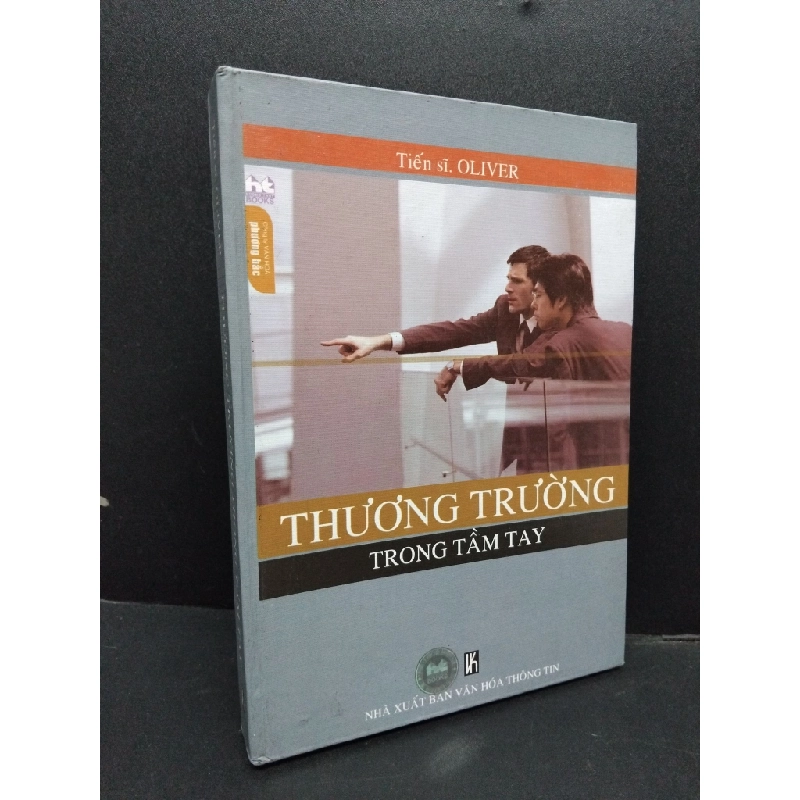 Thương trường trong tầm tay (bìa cứng) mới 80% ố vàng 2005 HCM1008 Tiến sĩ. Oliver KỸ NĂNG 199582