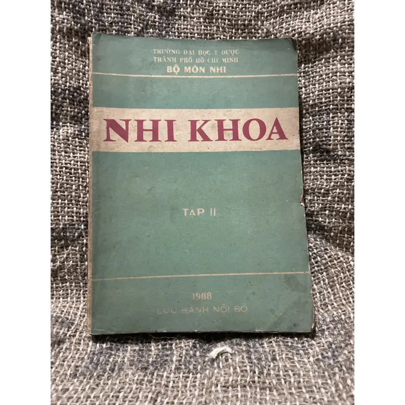 Nhi khoa 2- Đại  học y dược tp.hcm ; hơn 400 trang khổ lớn  1010011