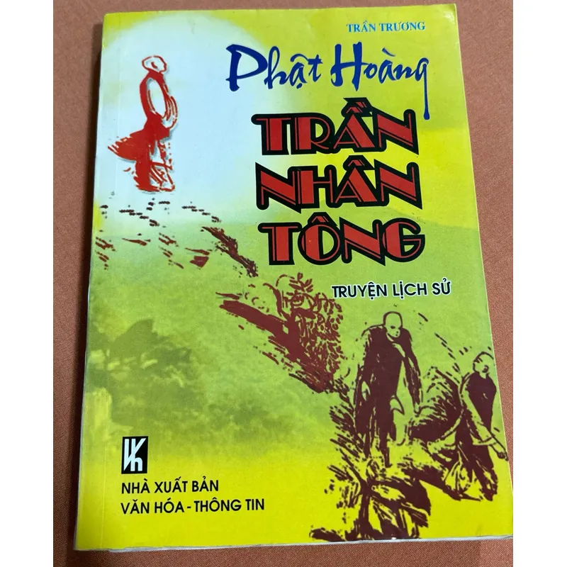 Phật Hoàng Trần Nhân Tông 🌊 599767