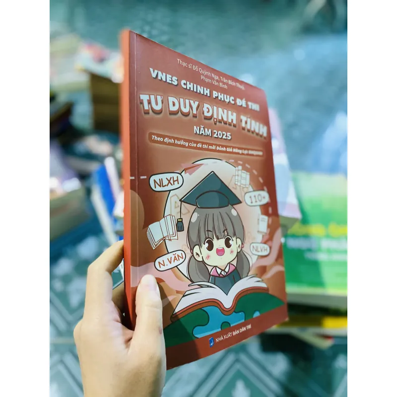 VNES Chinh Phục Đề Thi Tư Duy Định Tính Năm 2025 749271