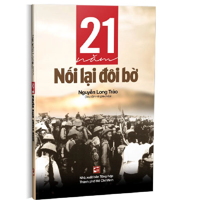 21 năm nối lại đôi bờ - Nguyễn Long Trảo 500792