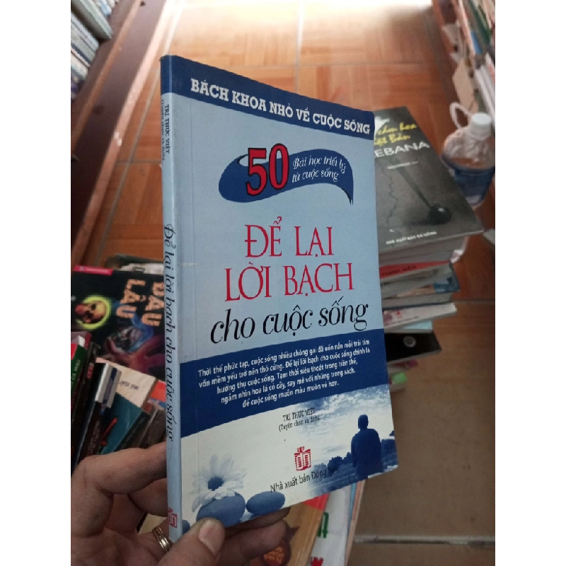 Để lại lời bạch cho cuộc sống - Tri Thức Việt 2011 VAVO-AK18 969541