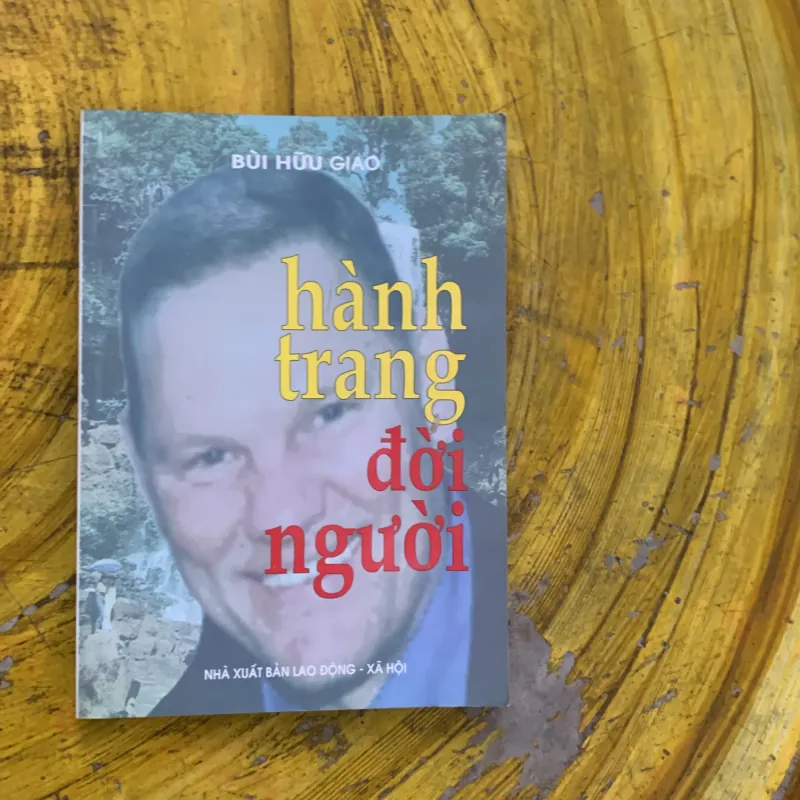 HÀNH TRANG ĐỜI NGƯỜI- BÙI MẠNH GIAO 748257