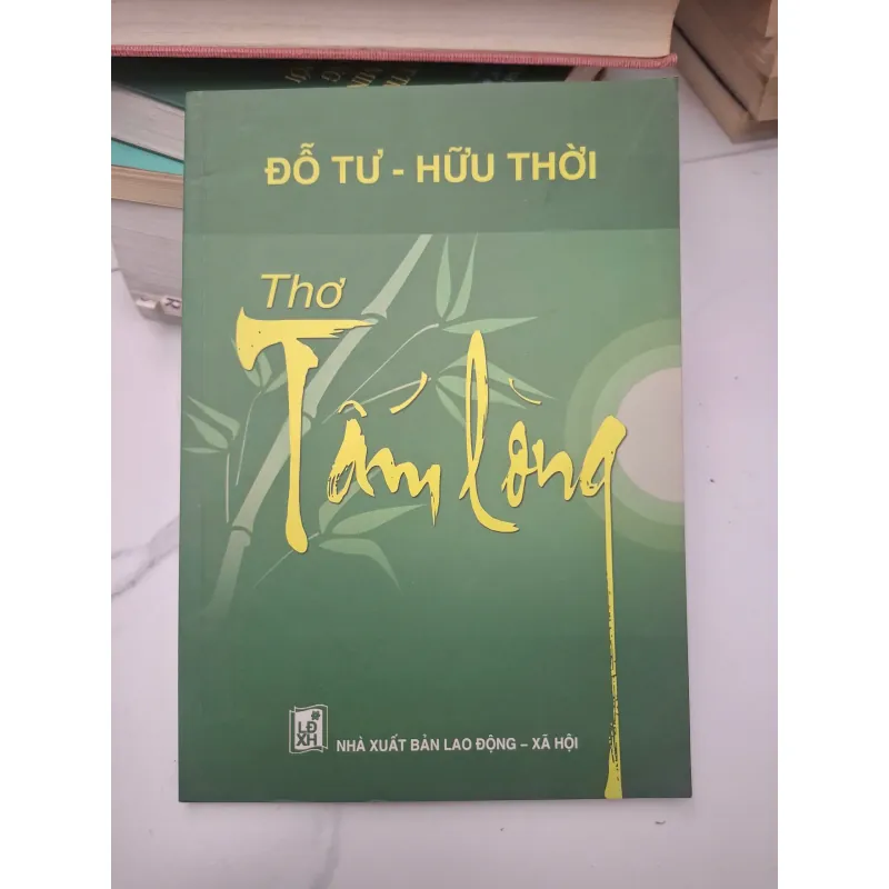 Thơ Tâm Lòng - Đỗ Tư - Hữu Thời - Thơ 695380