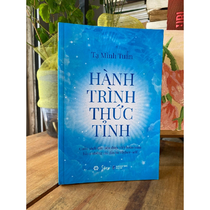 Hành trình thức tỉnh - Tạ Minh Tuấn 194331