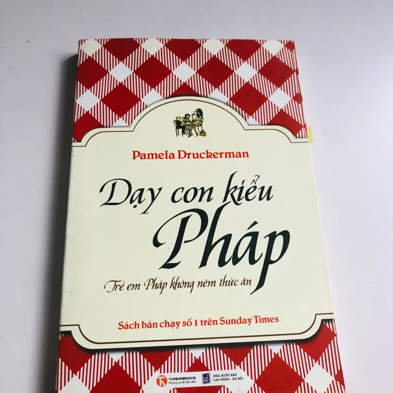 DẠY CON KIỂU PHÁP - 260 trang, nxb: 2013 561078