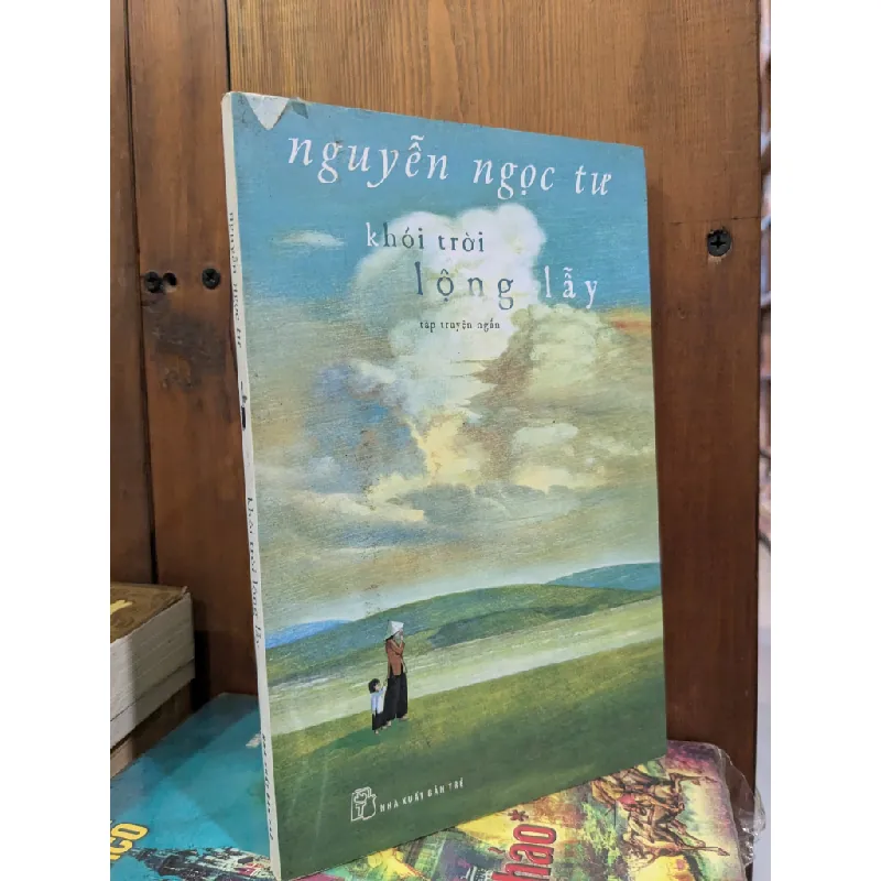 Khói trời lộng lẫy - Nguyễn Ngọc Tư 132246