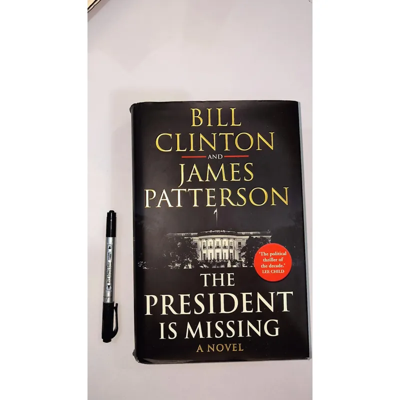 Bill Clinton & James Patterson - The president is missing (Hardcover) 553336