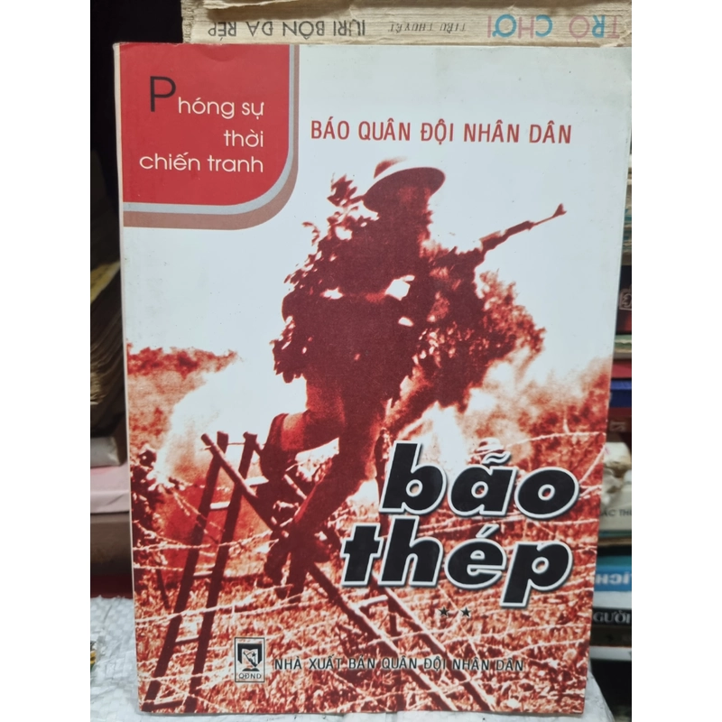 Bão Thép - phóng sự thời Chiến Tranh 302299