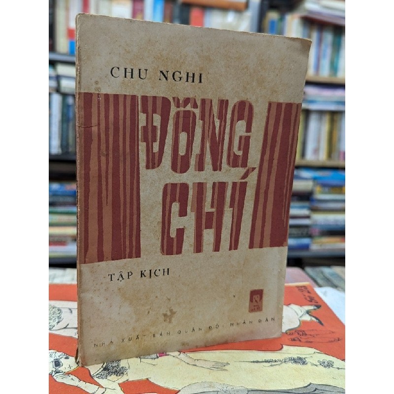 Đồng chí tập kịch - Chu Nghi 126584