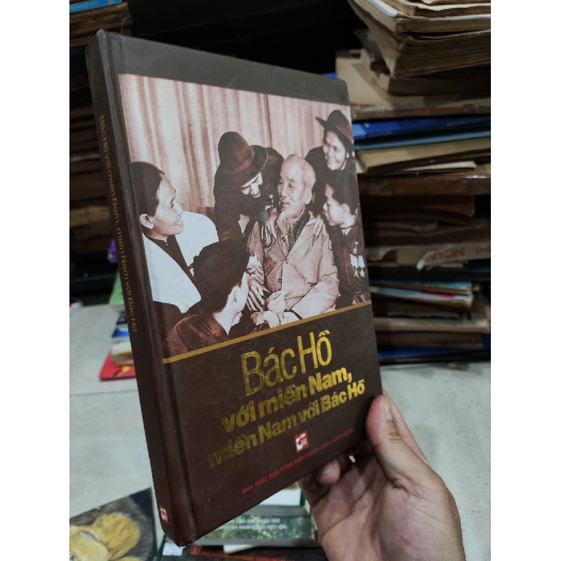 Bác Hồ với miền Nam, miền Nam với Bác Hồ - Nhiều tác giả 416665