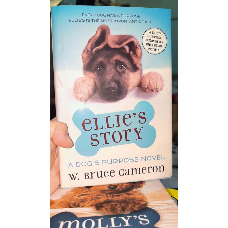 Ellie's Story - A dog's purpose novel by W.Bruce Cameron 473020