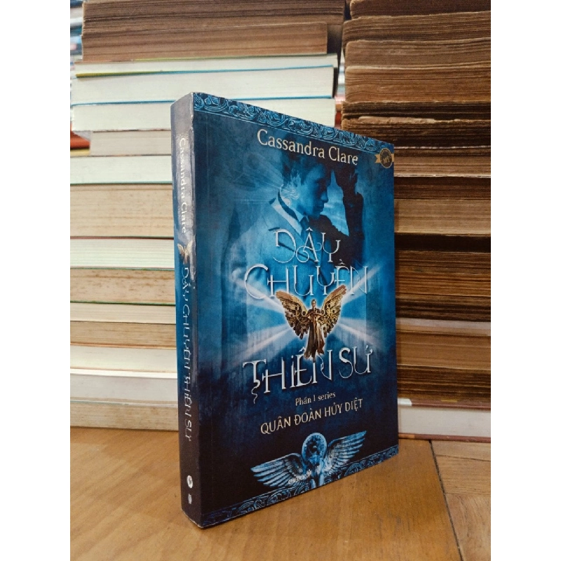 Series Quân đoàn hủy diệt - Cassandra Clare (Vy An dịch) 781355