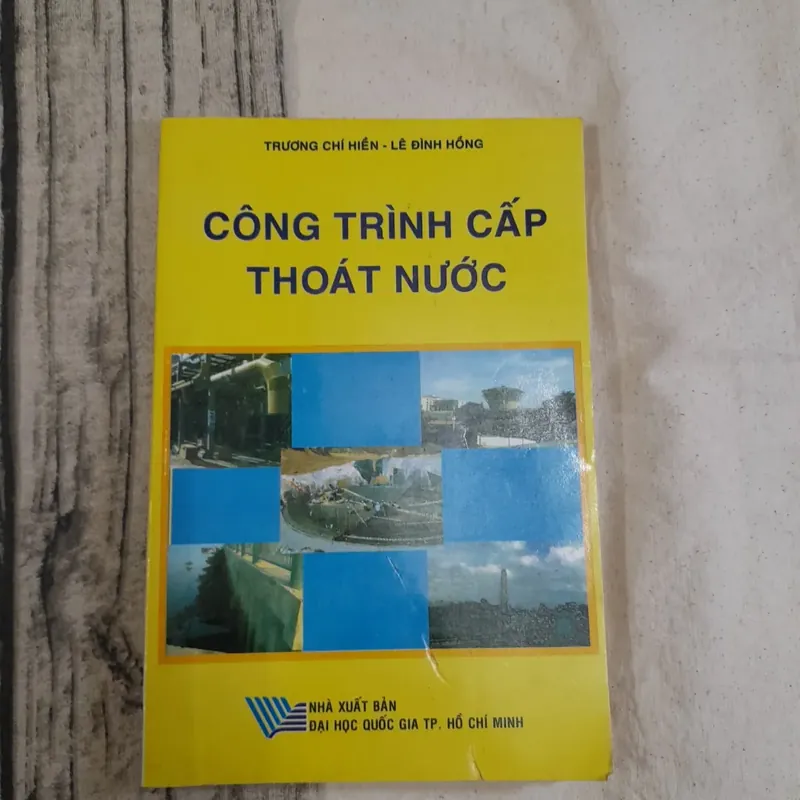 Công trình cấp thoát nước. Tiến sỹ Trương Chí Hiền chủ biên 589304