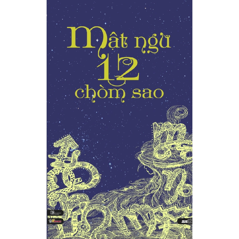 Mật Ngữ 12 Chòm Sao - Tập 1 - Asbook ASB.PO Oreka Blogmeo 230225 515562