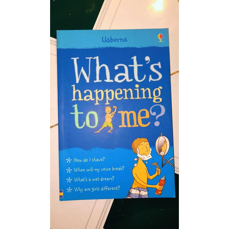 Ngoại văn giáo dục giới tính cho bạn nam - WHAT'S HAPPENING TO ME? 501685