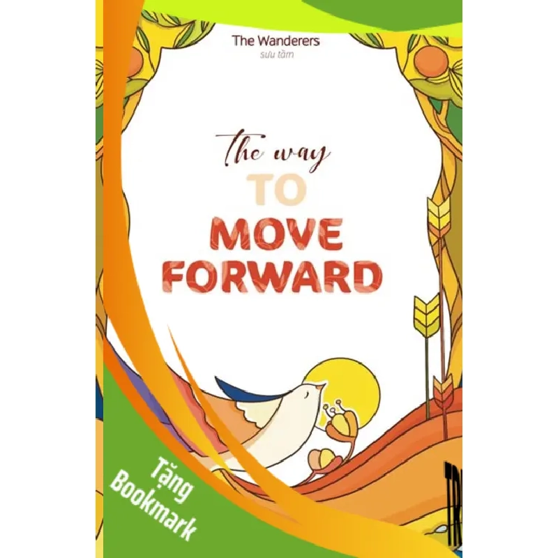 (TẶNG BOOKMARK) The Way To Move Forward - The Wanderers (Sưu tầm) - 2020 953059
