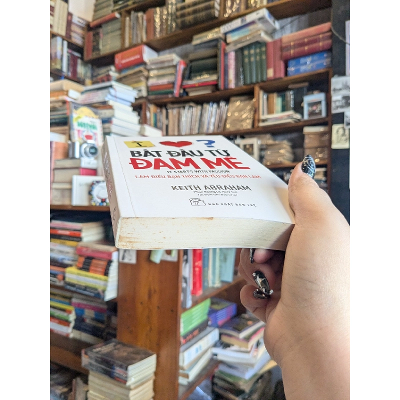 Bắt đầu từ đam mê - Keith Abraham 355898