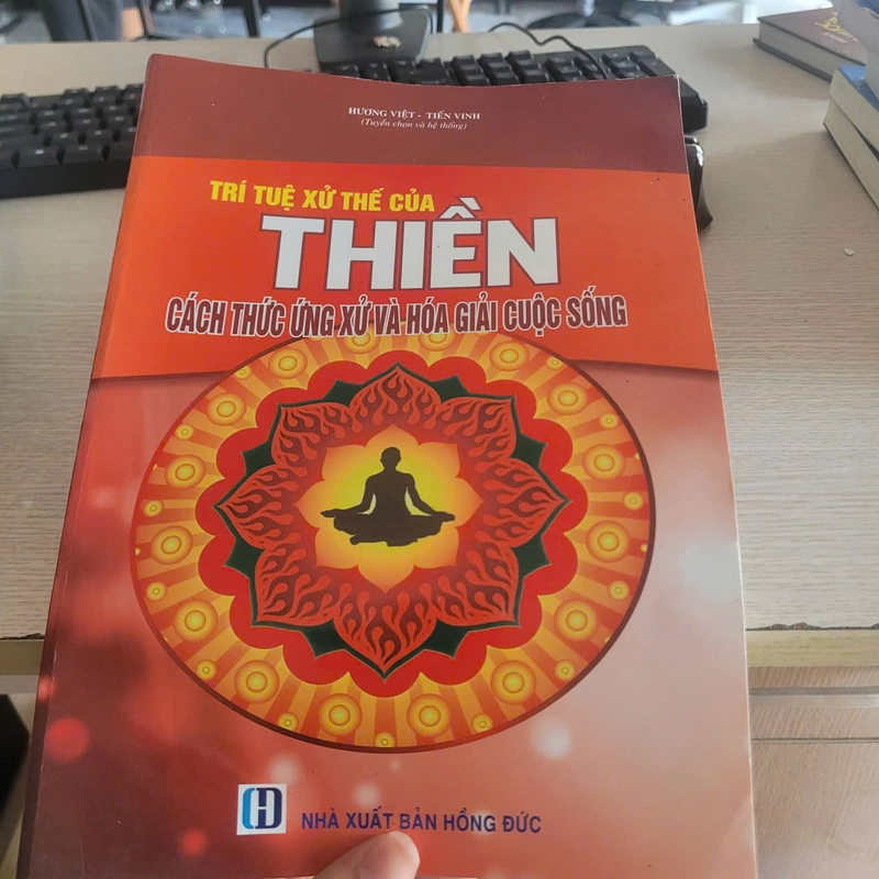 Trí Tuệ Xử Thế Của Thiền - Cách Thức Ứng Xử Và Hóa Giải Cuộc Sống	Nhiều tác giả 524886