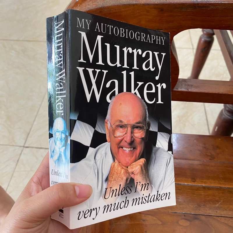 [Tiếng Anh] Murray Walker: Unless I’m Very Much Mistaken 501517