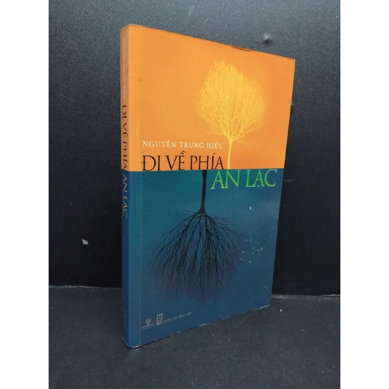 Đi về phía an lạc mới 80% ố vàng 2011 HCM2207 Nguyễn Trung Hiếu TÂM LÝ 916425