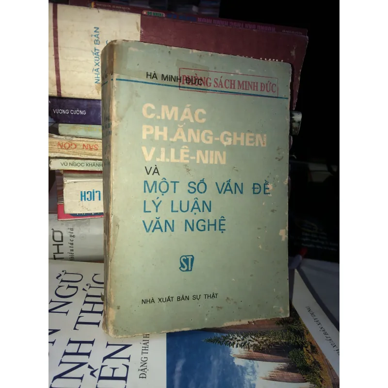 C.Mác - Ph.Ăng-ghen - V.I.Lê-nin và một số vấn đề lý luận văn nghệ - Hà Minh Đức 1032136