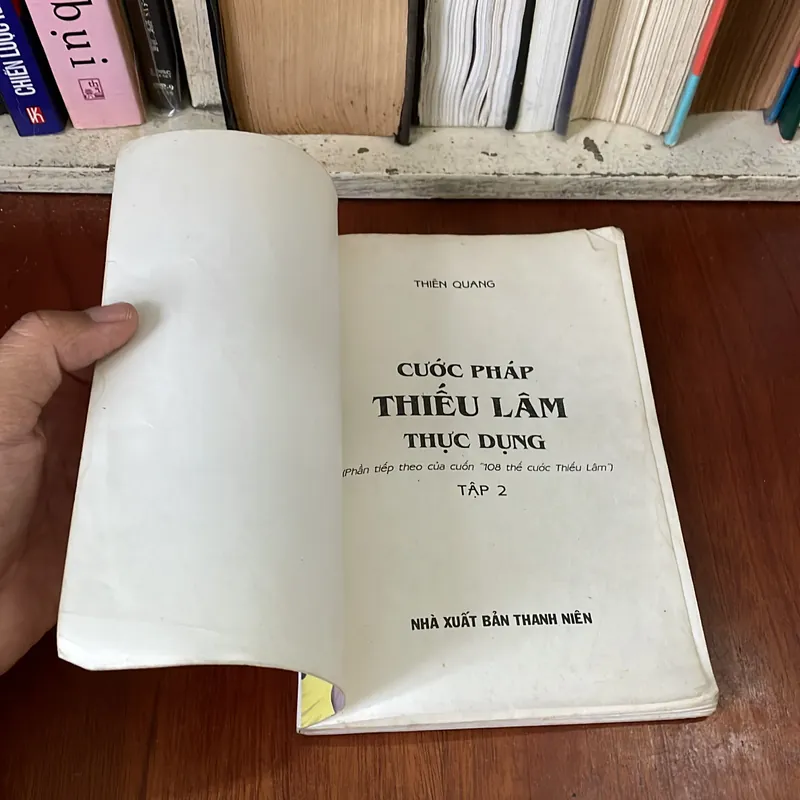 II Sách Võ Thuật: Cước Pháp Thiếu Lâm Thực Dụng (Tập 2) - Thiên Quang - 1999 569550
