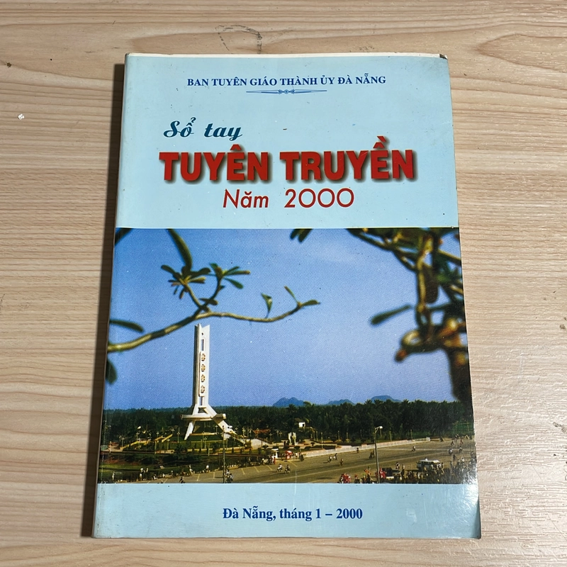 II Tựa sách: Sổ Tay Tuyên Truyền Năm 2000 - Ban Tuyên Giáo Thành Uỷ Đà Nẵng - 2000 548701