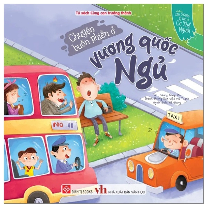 Những Câu Chuyện Lý Thú Về Cơ Thể Người - Chuyện Buồn Phiền Ở Vương Quốc Ngủ - Trương Đông Mai, Phòng Làm Việc Vũ Thanh ASB.PO Oreka-Blogmeo120125 374323