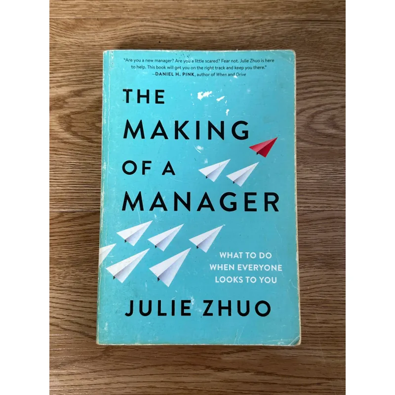The Making of a Manager - Julie Zhuo 782930