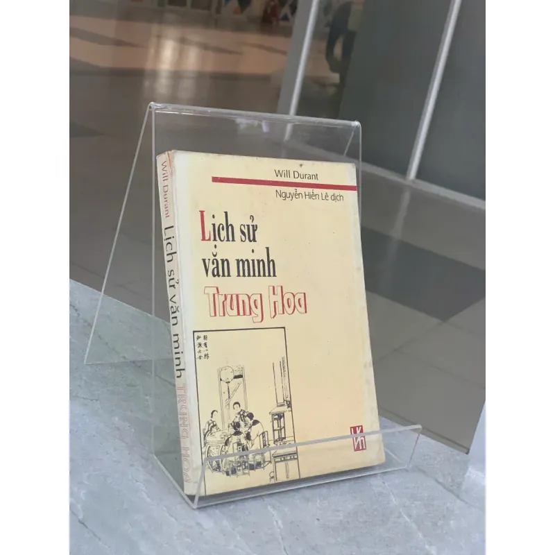 LỊCH SỬ VĂN MINH TRUNG HOA - NGUYỄN HIẾN LÊ (DỊCH) 719606
