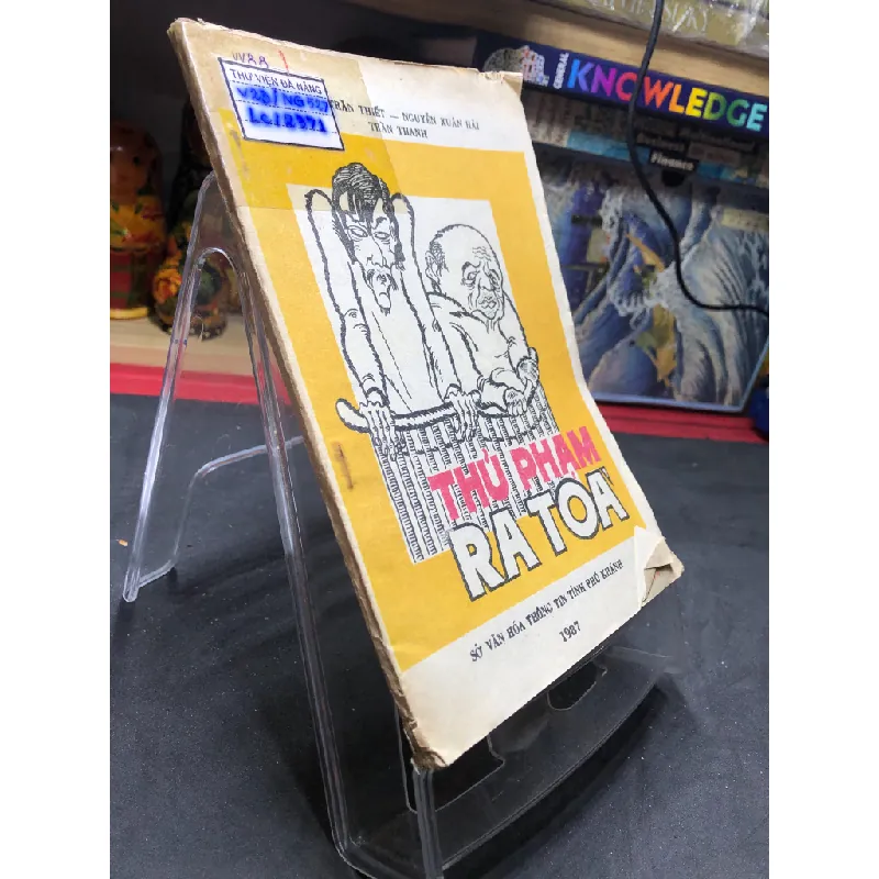 Thủ phạm ra toà 1987 mới 50% ố bẩn Nguyễn Trần Thiết, Nguyễn Xuân Hải và Trần Thanh HPB0906 SÁCH VĂN HỌC Blogmeo21025 578684