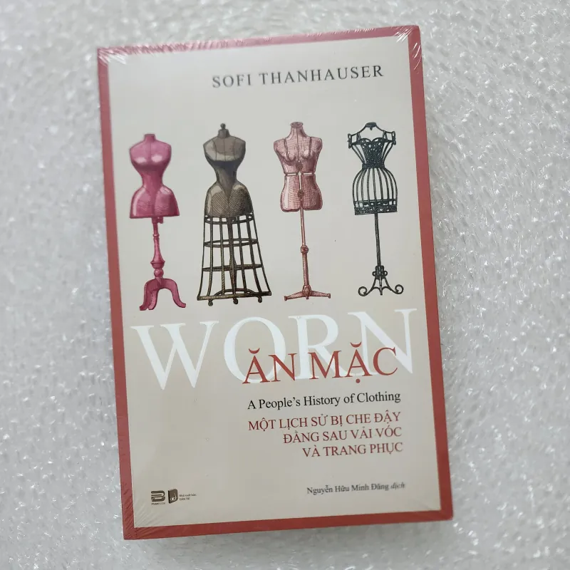 Ăn mặc một lịch sử bị che đậy đằng sau vải vóc và trang phục | Sofi Thanhauser 777630