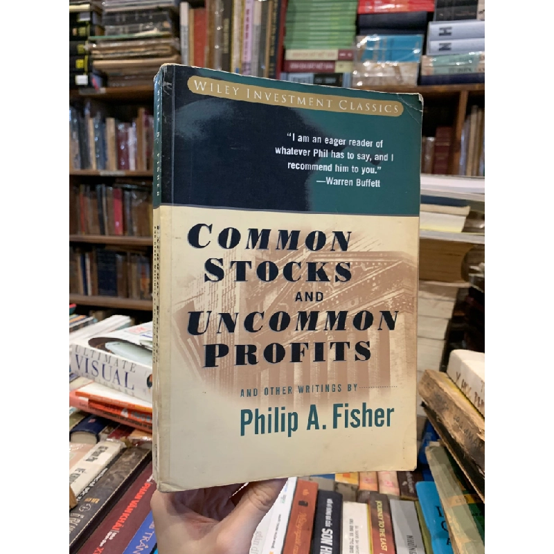 Common Stocks and Uncommon Profits and other Writings by Philip A. Fisher 308710