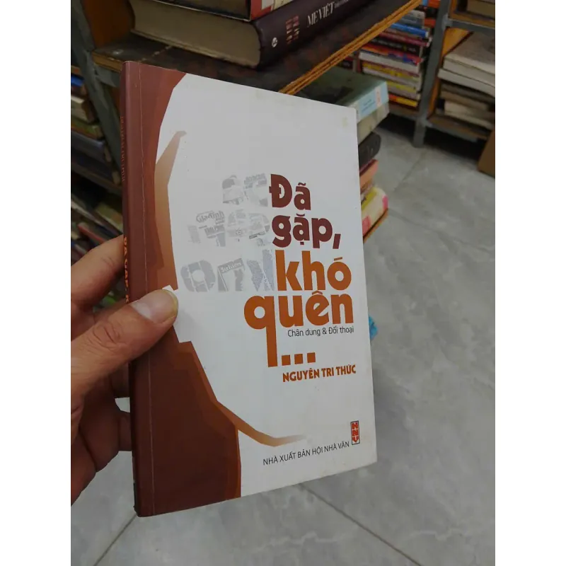 sách Đã gặp , khó quên - Chân dung và đối thoại  (B1) 701572
