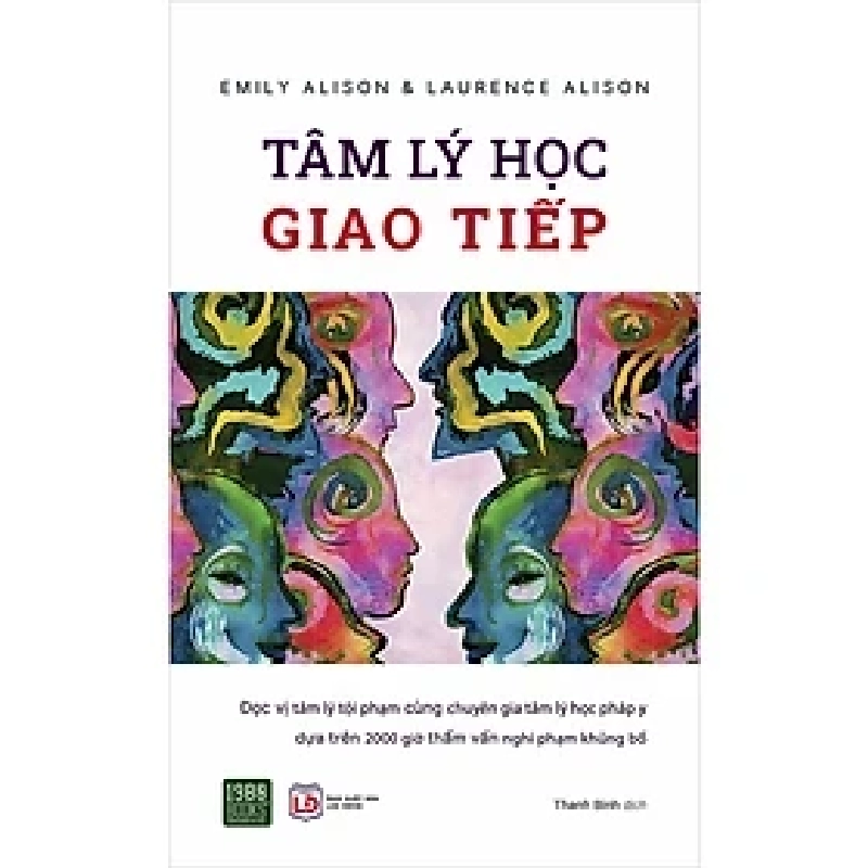Tâm lý học giao tiếp HCM.PO mới 100% Emily Alison, Laurence Alison Oreka-Blogmeo 179112