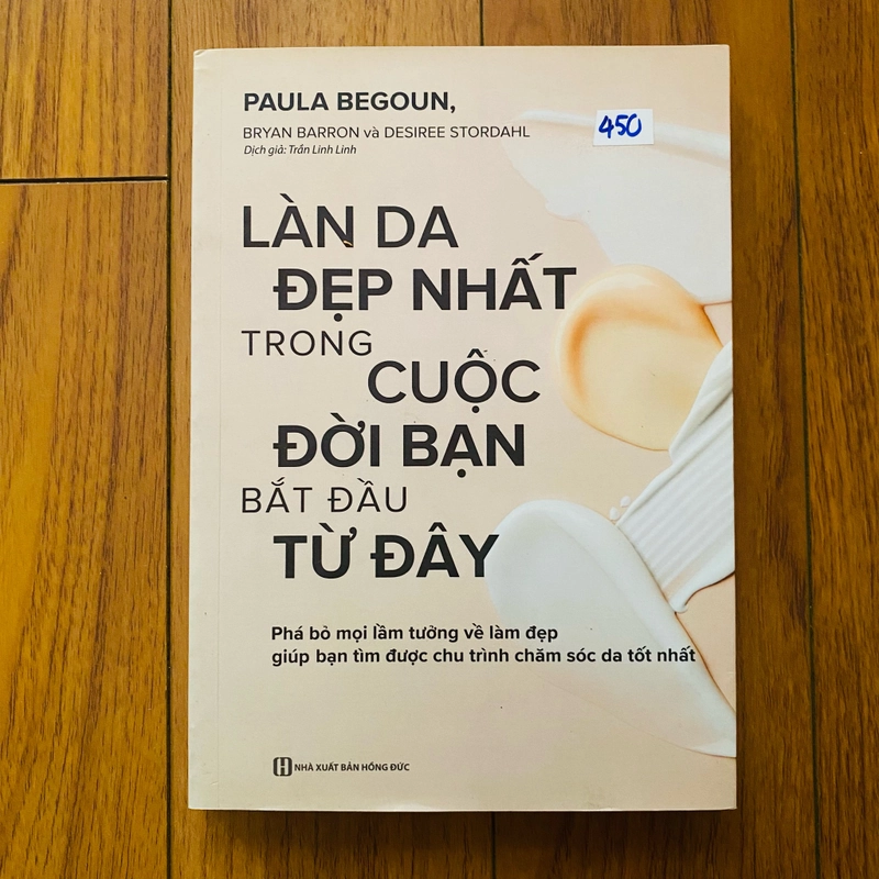 Làn da đẹp nhất trong cuộc đời bạn bắt đầu từ đây - Paula Begoun 473814