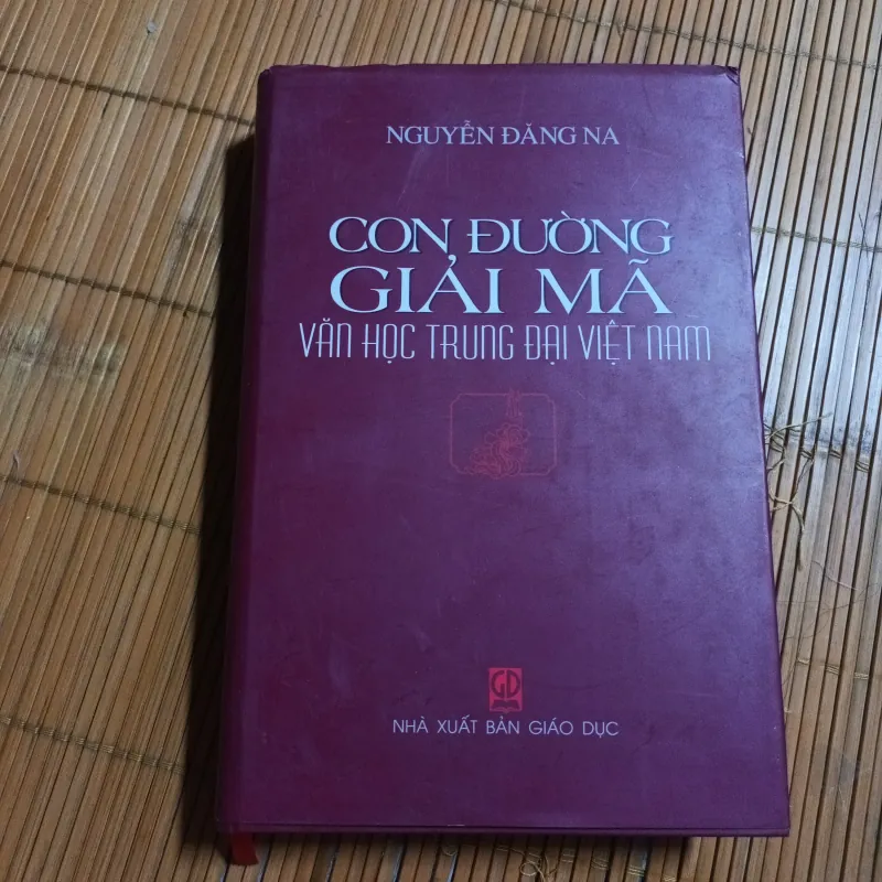 Con Đường Giải Mã Văn Học Trung Đại Việt Nam- Nguyễn Đăng Na 1043507