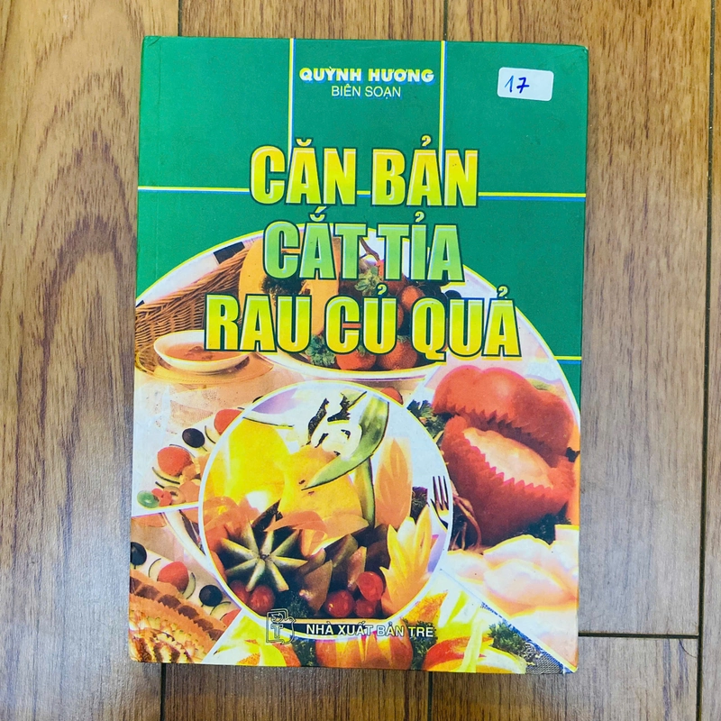 Căn bản cắt tỉa rau củ quả - Quỳnh Hương biên soạn 327710