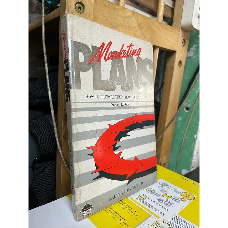 Marketing Plans: how to prepare them, how to use them - Malcolm H B McDonald 573688