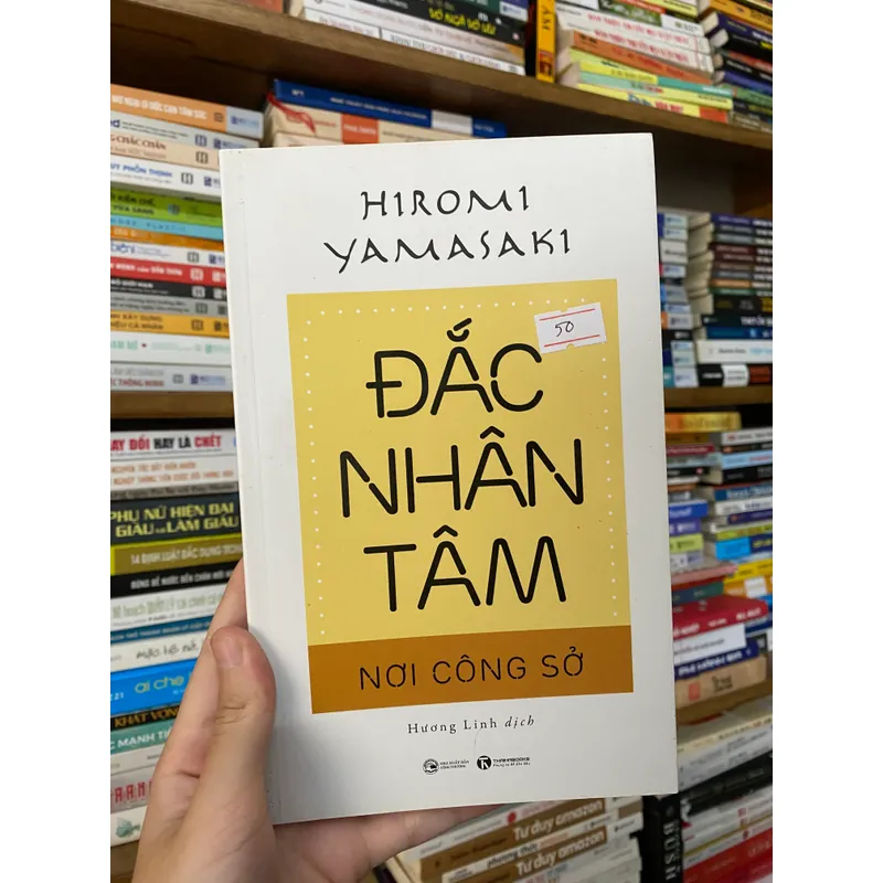 Đắc nhân tâm nơi công sở-Hiromi Yamasaki 559536