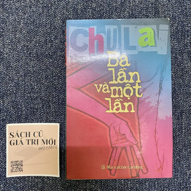 Ba lần và một lần - Chu Lai 426698
