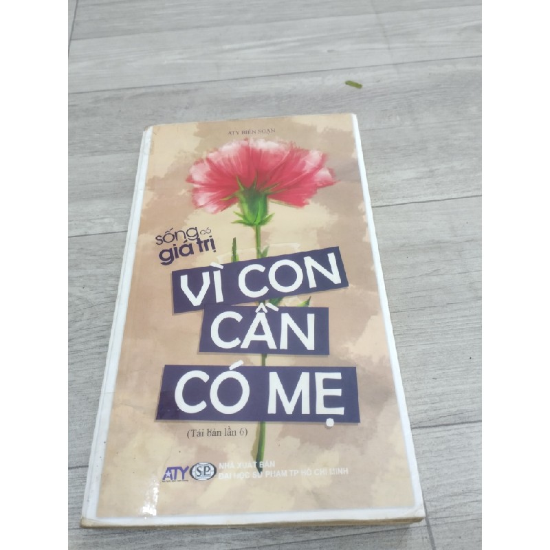 🌼 VÌ CON CẦN CÓ MẸ🌼 48156