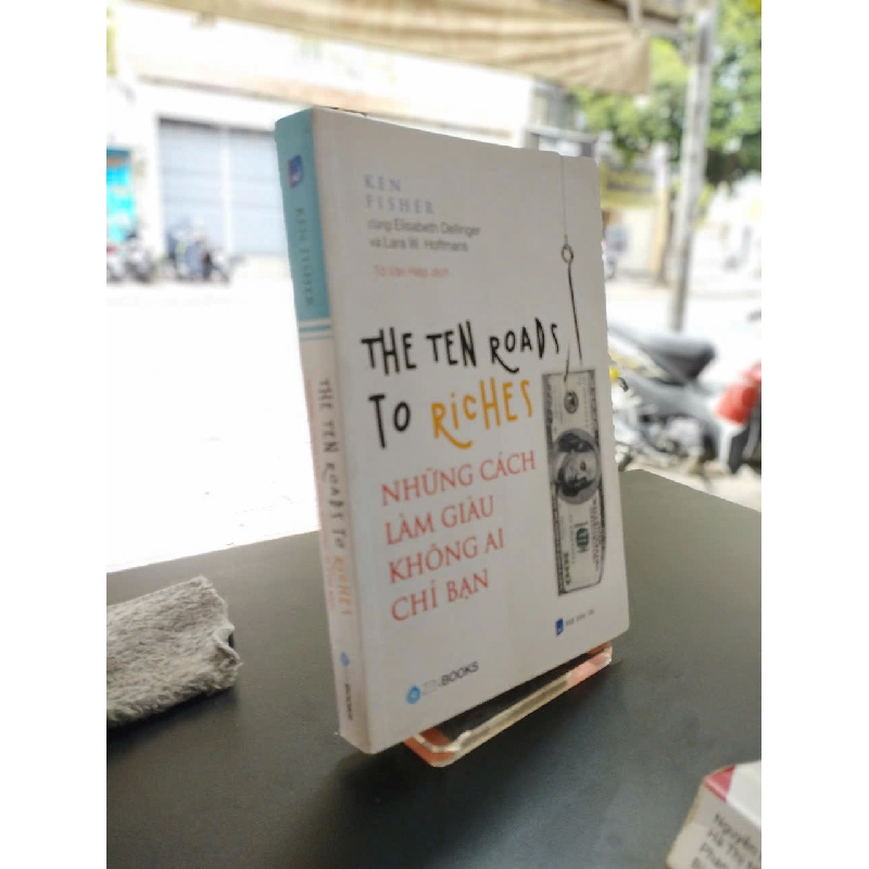Những cách làm giàu không ai chỉ bạn - Ken Fisher 327041