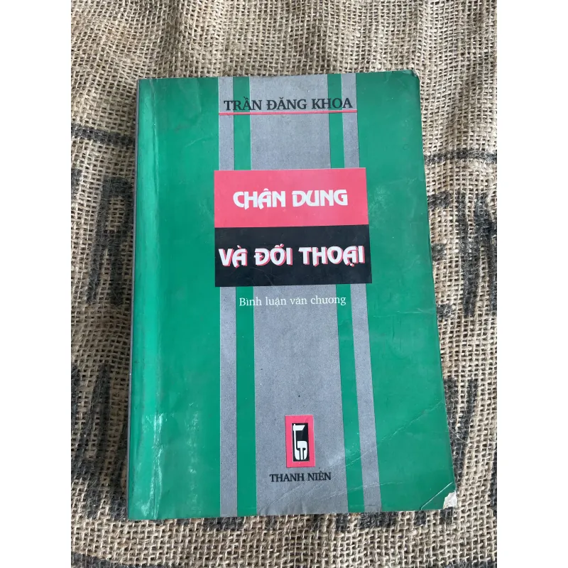 Chần dung và đối thoại - TRẦN ĐĂNG KHIA  1013291